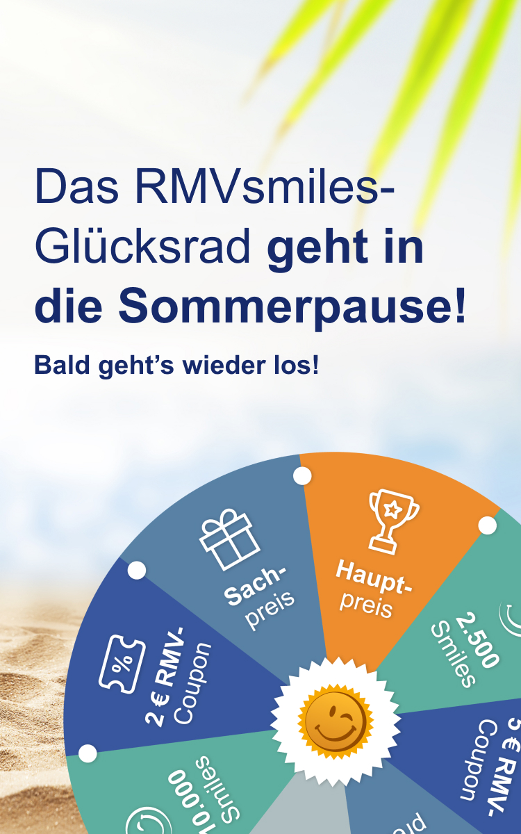 Das RMVsmiles-Glücksrad macht Sommermpause