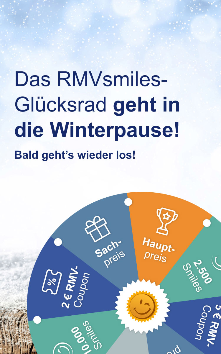 Das RMVsmiles-Glücksrad macht Winterpause